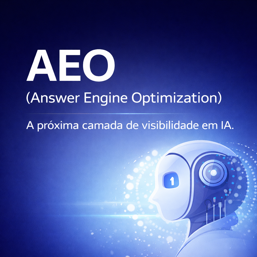 AEO (Answer Engine Optimization): How AIs Choose Who Appears in the Answer